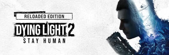 Dying Light 2 Reloaded