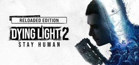Dying Light 2 Reloaded