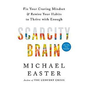 Michael Easter Scarcity